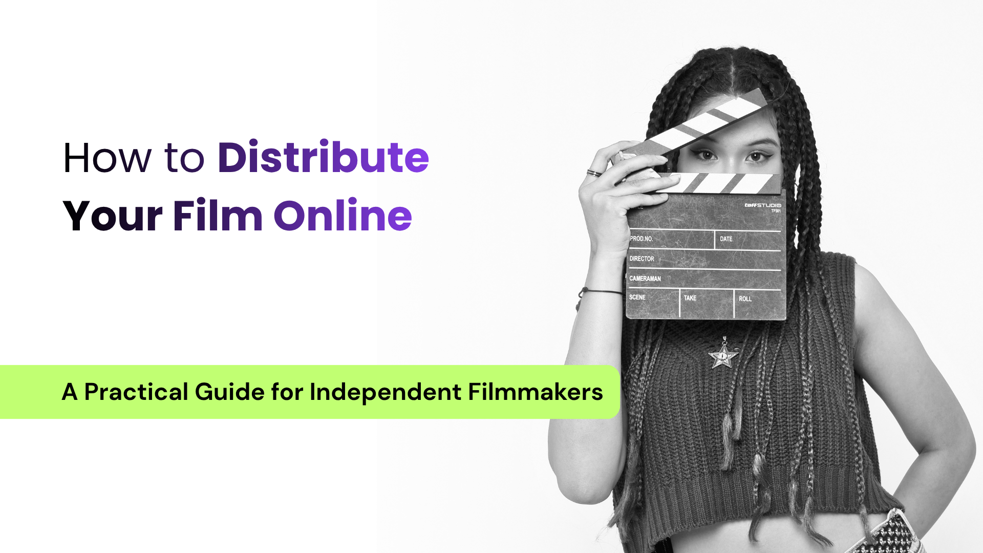 How to Distribute Your Film Online: A Practical Guide for Independent Filmmakers